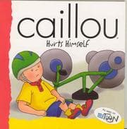 Tapa de Caillou hurts himself