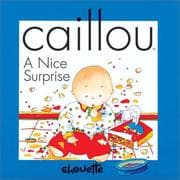 Tapa de Caillou a Nice Surprise (Caillou (Board Books))