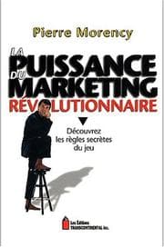 Tapa de La puissance du marketing révolutionnaire. decouvrez les regles secrètes du jeu