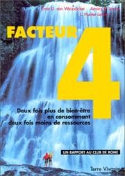 Tapa de Facteur 4 : deux fois plus de bien-être en consommant deux fois moins de ressources