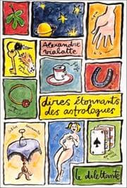 Tapa de Dires étonnants des astrologues