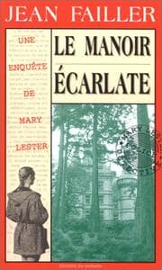 Tapa de Les Enquêtes de Marie Lester. Le Manoir écarlate, tome 5