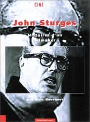 Tapa de John Sturges, histoires d'un filmaker