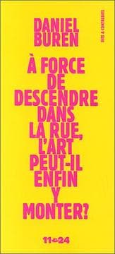 Tapa de A force de descendre dans la rue, l'art peut-il enfin y monter?