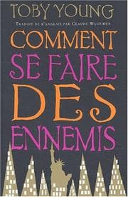 Tapa de Comment se faire des ennemis