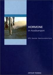 Tapa de Hormone im Ausdauersport "EPO, Steroide, Wachstumshormone"