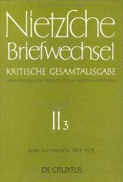 Tapa de Briefwechsel, Kritische Gesamtausgabe, Abt.2, Bd.3, Briefe von Nietzsche, Mai 1872 - Dezember 1874