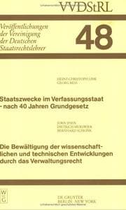 Tapa de Staatszwecke Im Verfassungsstaat - Nach 40 Jahren Grundgesetz. Die Bewältigung der Wissenschaftlichen und Technischen Entwicklungen Durch das Verwaltungsrecht