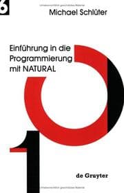 Tapa de Einfuhrung in Die Programmierung Mit Natural (Programmerierung Komplexer Systeme 6)