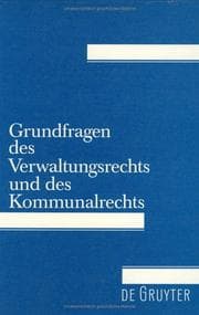 Tapa de Grundfragen des Verwaltungsrechts und des Kommunalrechts