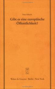 Tapa de Gibt Es Eine Europaische Offentlichkeit (Schriftenreihe Der Juristischen Gesellschaft Zu Berlin, Heft, 166)