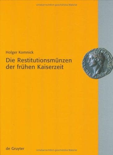 Tapa de Die Restitutionsmünzen der frühen Kaiserzeit