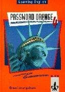 Tapa de Learning English, Password Orange, Ausgabe für Nordrhein-Westfalen, Hessen, Rheinland-Pfalz, Berlin, Niedersachsen, Tl.4, Schülerbuch (Erweiterungskurs), Klasse 8