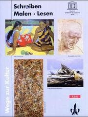 Tapa de Schreiben, Malen, Lesen. Wege zur Kultur. Eine Themenmappe mit 12 Arbeitsbögen.