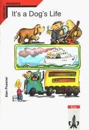 Tapa de It's a Dogs Life. Two stories.