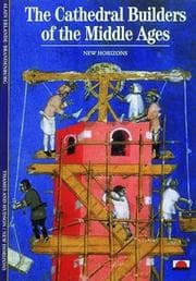 Tapa de The cathedral builders of the Middle Ages