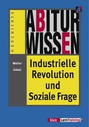 Tapa de Abiturwissen, Industrielle Revolution und Soziale Frage