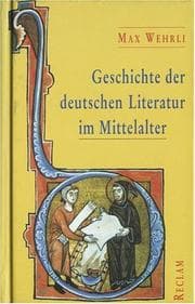Tapa de Geschichte der deutschen Literatur im Mittelalter