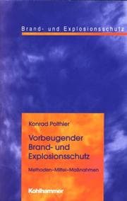 Tapa de Vorbeugender Brand- und Explosionsschutz. Methoden - Mittel - Maßnahmen