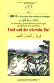 Tapa de Usrati, Arabische Geschichten für Anfänger, Farid und der störrische Esel