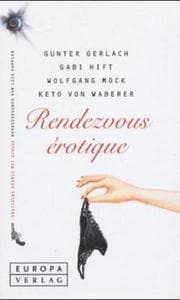 Tapa de Rendezvous erotique. Erotische Krimis mit Schuß