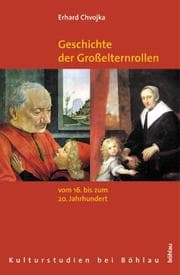 Tapa de Geschichte der Großelternrollen vom 16. bis zum 20. Jahrhundert
