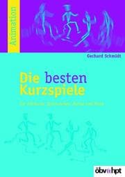 Tapa de Die besten Kurzspiele. Für Schikurse, Sportwochen, Partys und Feste