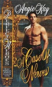 Tapa de A Case of Nerves (Perfect Heroes Series, 4)