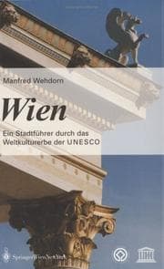 Tapa de Wien. Ein Stadtführer durch das Weltkulturerbe der UNESCO