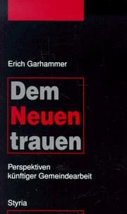 Tapa de Dem Neuen trauen. Modelle künftiger Gemeindearbeit