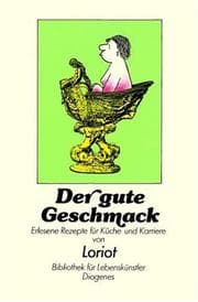 Tapa de Der gute Geschmack. Erlesene Rezepte für Küche und Karriere