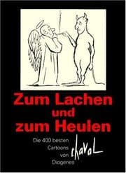Tapa de Zum Lachen und zum Heulen. Die 400 besten Cartoons