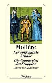 Tapa de Der eingebildete Kranke / Die Gaunereien des Scappino. Zwei Komödien