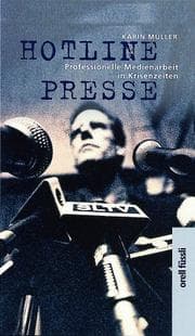 Tapa de Hotline Presse. Professionelle Medienarbeit in Krisenzeiten