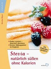 Tapa de Stevia - natürlich süßen ohne Kalorien