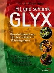 Tapa de Fit und Schlank mit dem GLYX. Dauerhaft abnehmen mit den richtigen Kohlenhydraten