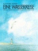 Tapa de Eine Wasserreise. Der Lauf des Flusses von der Quelle bis zum Meer
