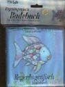 Tapa de Regenbogenfisch- Badebuch. Das große Plitsch- Platsch- Badevergnügen