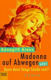 Tapa de Madonna auf Abwegen. Kann denn Tango Sünde sein?