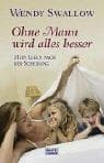 Tapa de Ohne Mann wird alles besser