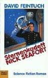 Tapa de Sternenkadett Nick Seafort. Science Fiction Roman