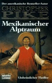 Tapa de Mexikanischer Alptraum. Unheimlicher Thriller