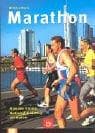 Tapa de Marathon. Alles über Training, Wettkampf, Ernährung und Medizin