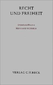 Tapa de Recht und Freiheit. Symposion zu Ehren von Herrn Professor Dr. Reinhard Richardi
