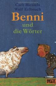 Tapa de Benni und die Wörter. Eine Geschichte vom Lesenlernen.