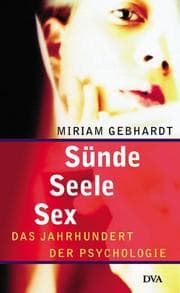 Tapa de Sünde, Seele, Sex. Das Jahrhundert der Psychologie