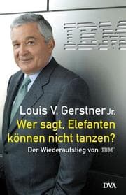 Tapa de Wer sagt, Elefanten können nicht tanzen? Der Wiederaufstieg von IBM