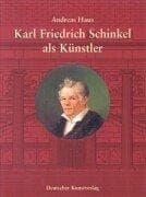 Tapa de Karl Friedrich Schinkel als Künstler. Annäherung und Kommentar