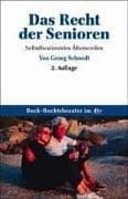 Tapa de Das Recht der Senioren. Selbstbestimmtes Älterwerden