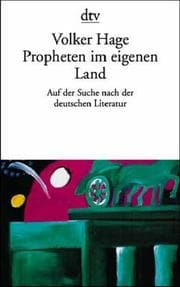 Tapa de Propheten im eigenen Land. Auf der Suche nach der deutschen Literatur